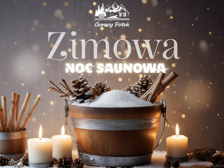 Zimowa Noc Saunowa