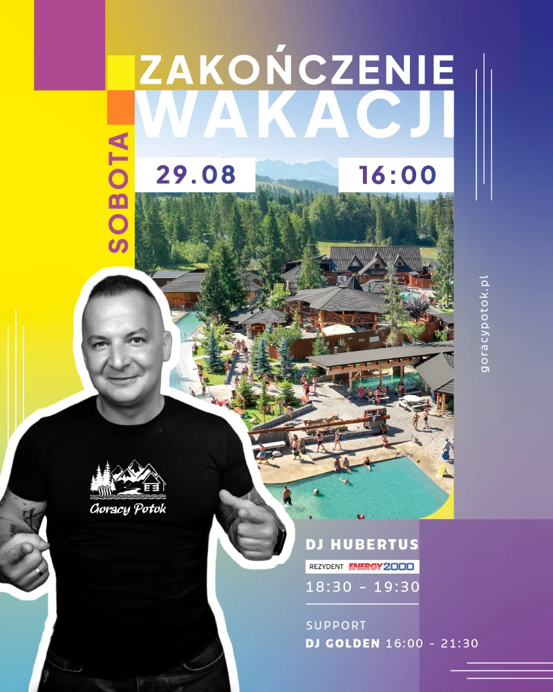 Zakończenie wakacji w Termach Gorący Potok - Pool party z Dj Hubertus