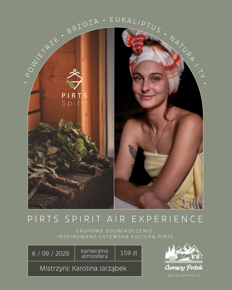 Pirts Spirit Air Experience w Termach Gorący Potok
